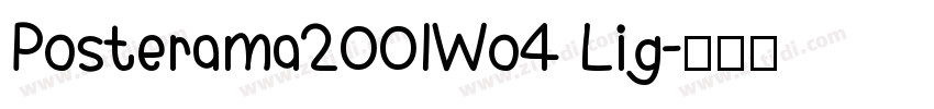 Posterama2001Wo4 Lig字体转换